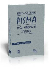 Pisma o św. Marcinie z Tours - Sulpicjusz Sewer