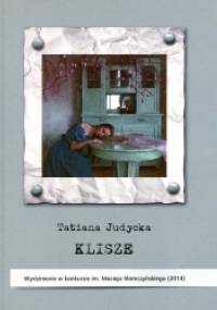 Klisze - Tatiana Judycka