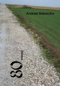 80 wierszy - Andrzej Babaryko