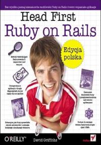 Head First. Ruby on Rails - David Griffiths