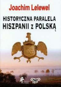 Historyczna paralela Hiszpanii z Polską - Joachim Lelewel