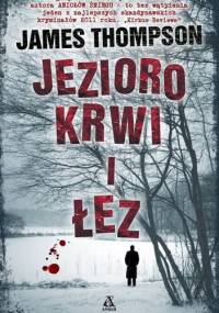 Jezioro krwi i łez - James Thompson