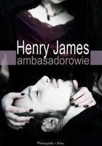 Ambasadorowie - Henry James