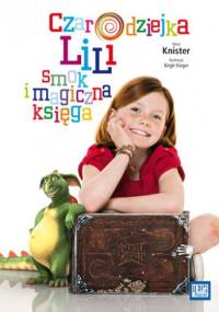 Czarodziejka Lili, smok i magiczna księga - Knister