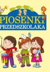Piosenki przedszkolaka - Ludwik Cichy