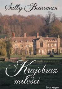Krajobraz miłości - Sally Beauman