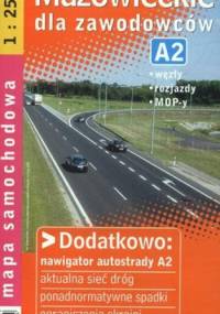 Mazowieckie dla zawodowców. Mapa samochodowa. 1: 250 000 Demart