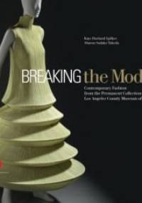 Breaking The Mode - Sharon S. Takeda, Kaye D. Spilker