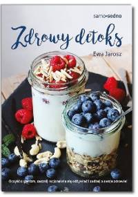 Zdrowy detoks - Ewa Jarosz