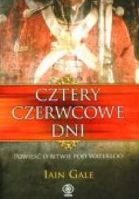 Cztery czerwcowe dni - Iain Gale