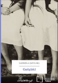 Gołąbki - Gabriela Zapolska