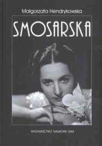 Smosarska - Małgorzata Hendrykowska