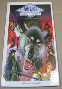 Wilki. Mity i legendy - Claude-Catherine Ragache