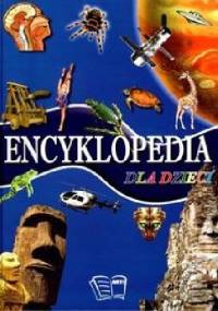 Encyklopedia dla dzieci - praca zbiorowa