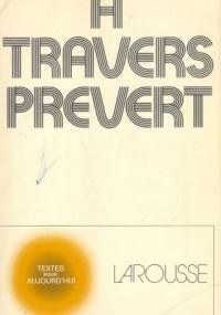A travers Prévert - Joël Sadeler