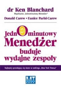 Jednominutowy Menedżer buduje wydajne zespoły