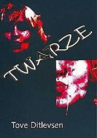Twarze - Tove Ditlevsen