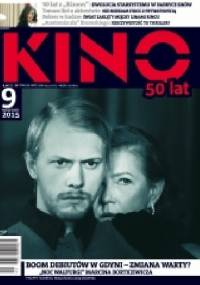 Kino, nr 9 / wrzesień 2015 - Redakcja miesięcznika Kino