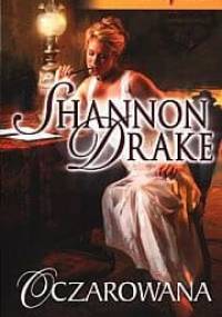 Oczarowana - Shannon Drake