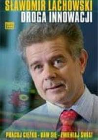 Droga Innowacji - Sławomir Lachowski