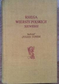 Księga wierszy polskich XIX wieku - Julian Tuwim
