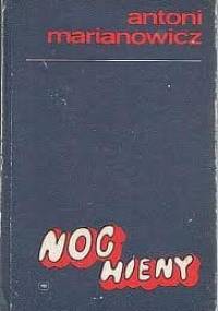 Noc hieny - Antoni Marianowicz