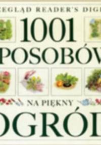 1001 sposobów na piękny ogród - praca zbiorowa