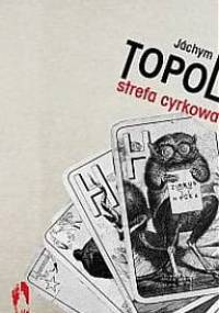 Strefa cyrkowa - Jáchym Topol