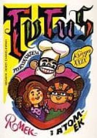 Tytus, Romek i A'Tomek. Księga XXIX. Tytus piernikarzem - Henryk Jerzy Chmielewski