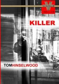 Killer - Tom Hinshelwood