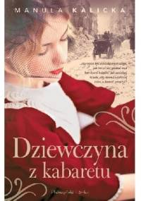 Dziewczyna z kabaretu - Manula Kalicka