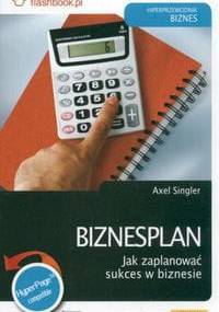 Biznesplan. Jak zaplanować sukces w biznesie - A. Singler