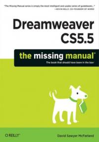 Dreamweaver CS5.5: The Missing Manual - David Sawyer McFarland