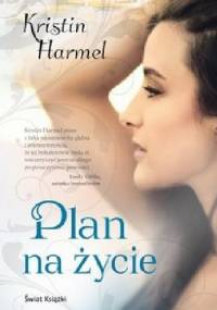 Plan na życie - Kristin Harmel