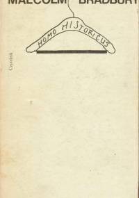 Homo historicus - Malcolm Bradbury