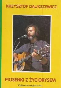 Piosenki z życiorysem - Krzysztof Daukszewicz