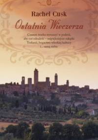 Ostatnia wieczerza - Rachel Cusk