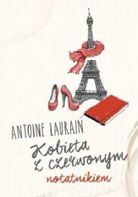 Kobieta z czerwonym notatnikiem - Antoine Laurain