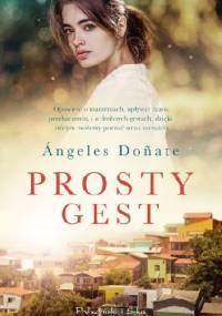 Prosty gest - Ángeles Doñate
