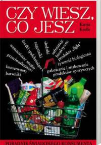 Czy wiesz, co jesz - Katrin Koelle