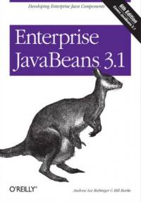 Enterprise JavaBeans 3.1. 6th Edition - Bill Burke, Lee Rubinger Andrew