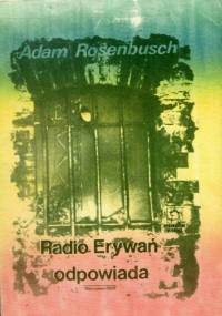 Radio Erywań odpowiada - Adam Rosenbusch