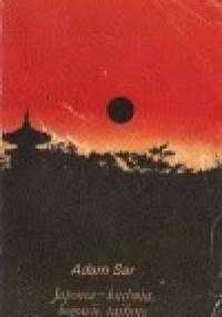 Japonia - kuchnia, bogowie, tajfuny - Adam Sar