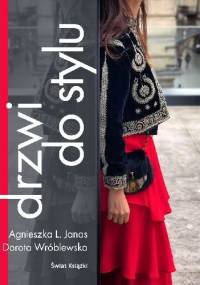 Drzwi do stylu - Dorota Wróblewska, Agnieszka Janas
