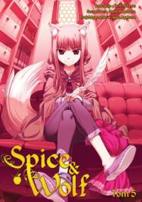 Spice & Wolf 5 - Isuna Hasekura, Keito Koume