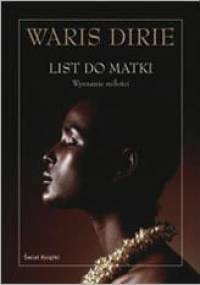 List do matki. Wyznanie miłości - Waris Dirie