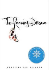 The Running Dream - Wendelin Van Draanen