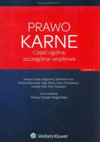 Prawo karne. Część ogólna, szczególna i wojskowa - praca zbiorowa