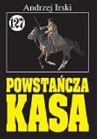 Powstańcza kasta - Andrzej Irski