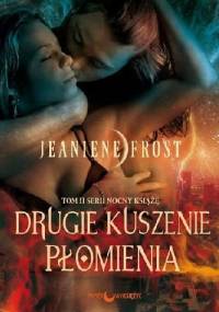 Drugie kuszenie płomienia - Jeaniene Frost